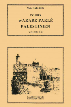 Cours d'arabe parlé palestinien, volume 2